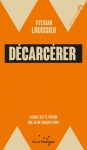 décercerer, prison, lhuissier